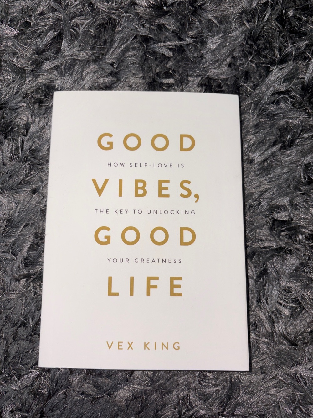 Good Vibes, Good Life by Vex King - Paperback